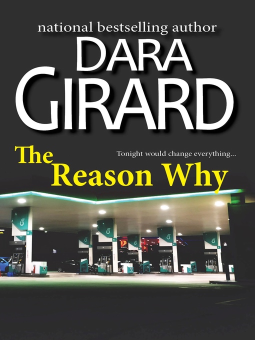 Title details for The Reason Why by Dara Girard - Available